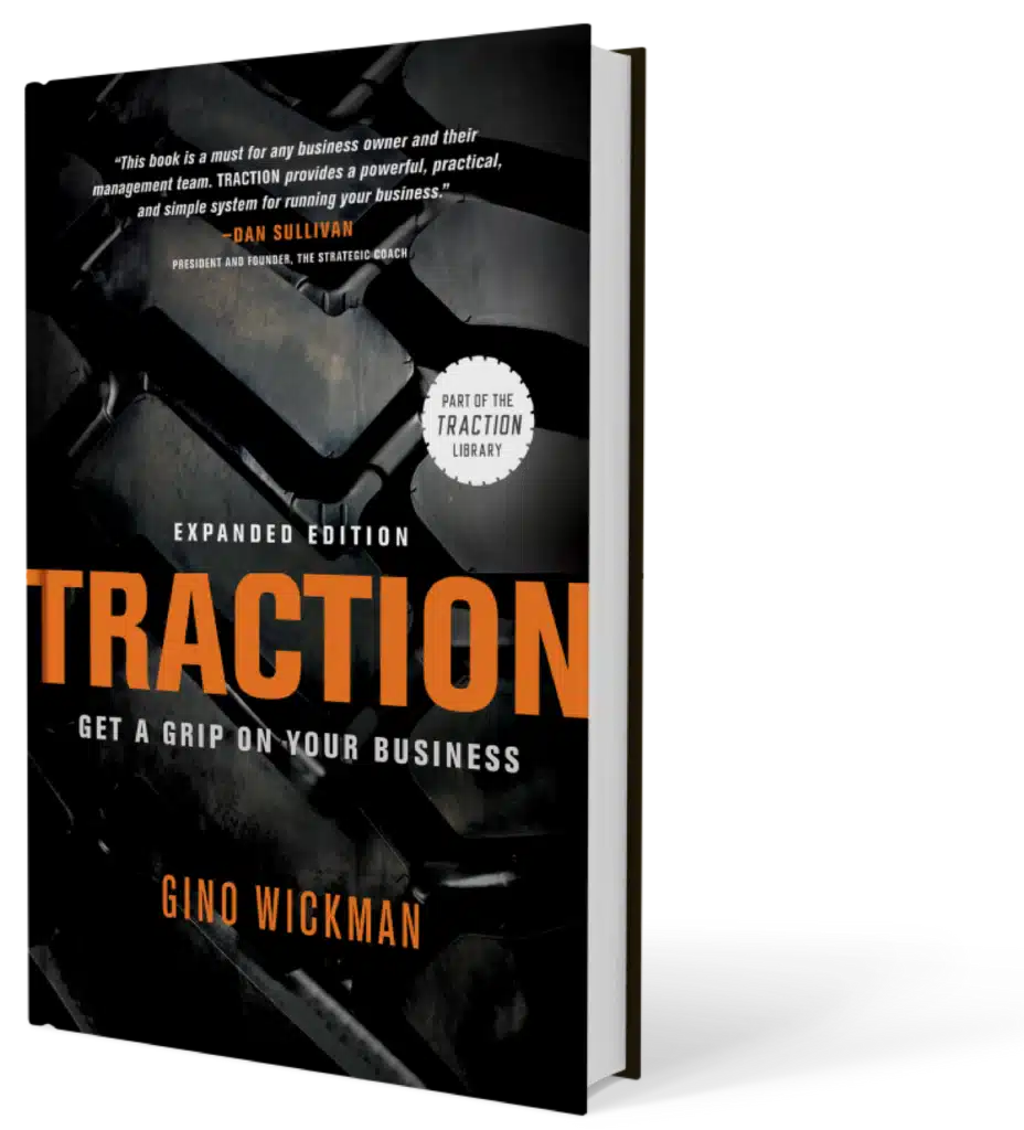 "Traction Get a Grip on Your Business" by Gino Wickman, book cover